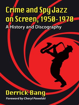 cover image of Crime and Spy Jazz on Screen, 1950-1970